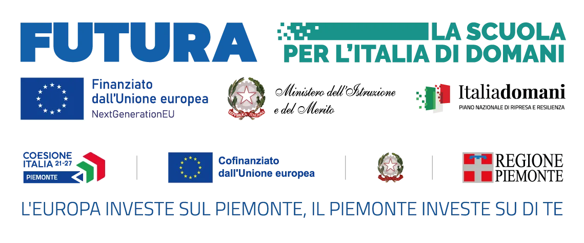 Loghi PNRR, Unione Europea, Ministero dell'Istruzione e del Merito, Italiadomani e Regione Piemonte