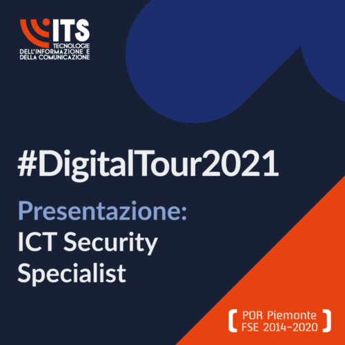 #DigitalTour2021 - ICT Security Specialist